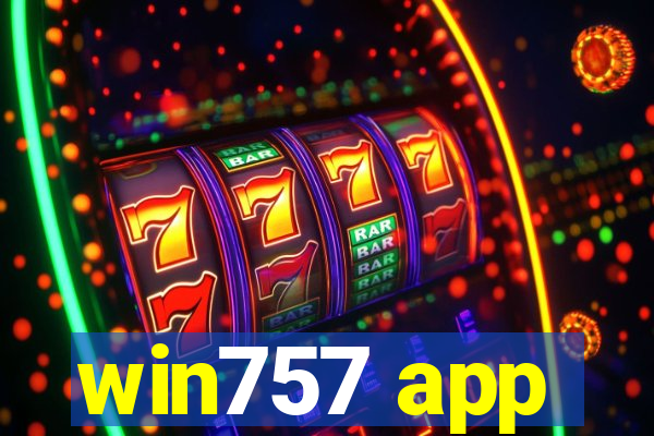 win757 app